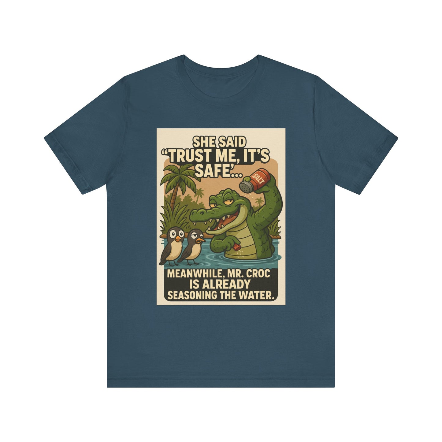 Funny Crocodile T-Shirt, Croc Shirt, Trust Me It's Safe Tee, Humorous Graphic Tee, Summer Fun Shirt, Gift for Nature Lovers