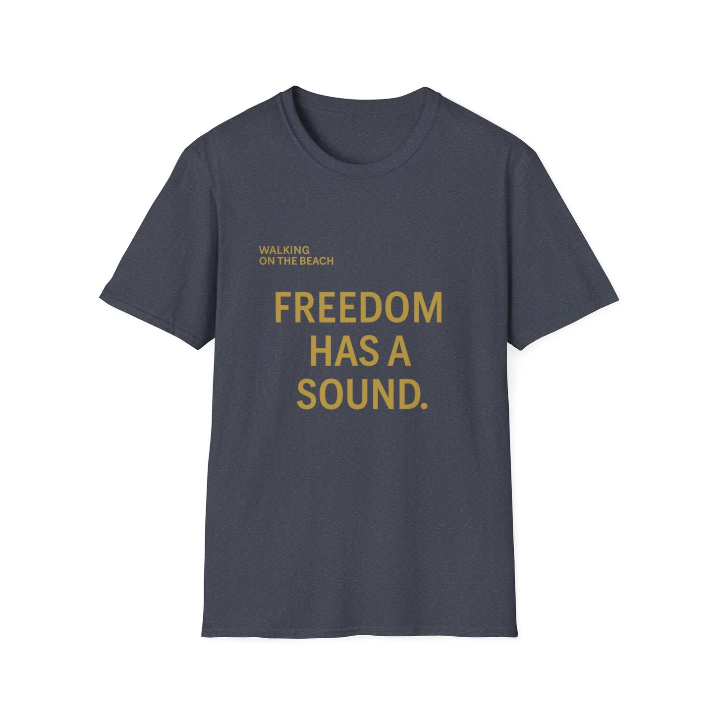 Freedom Has a Sound Unisex Softstyle T-Shirt