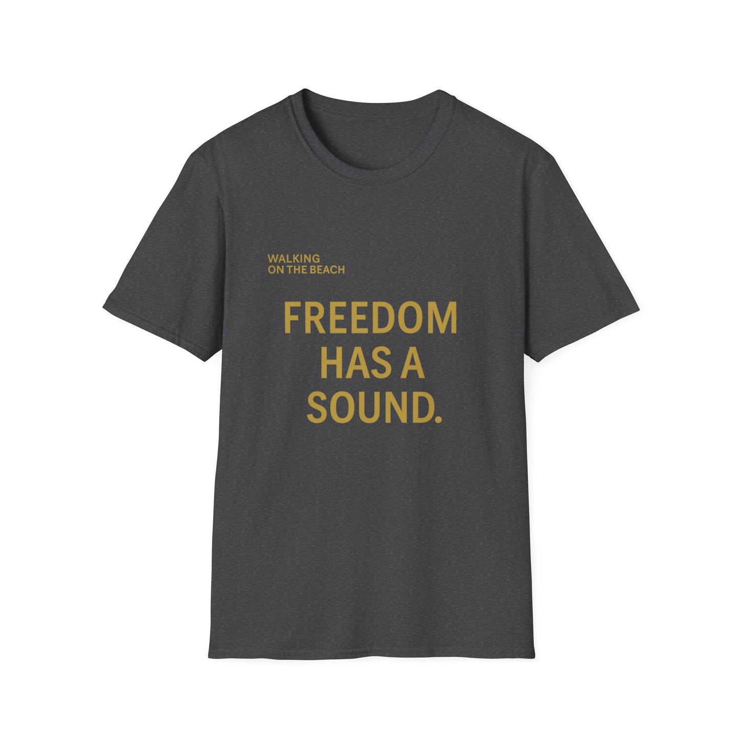 Freedom Has a Sound Unisex Softstyle T-Shirt