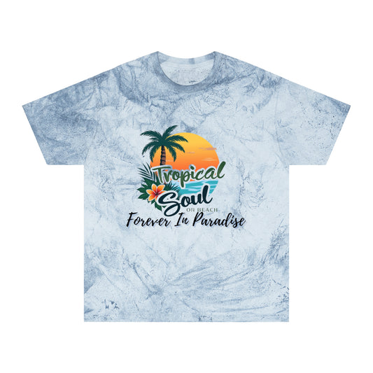 Tropical Soul Unisex Color Blast T-Shirt - Forever In Paradise